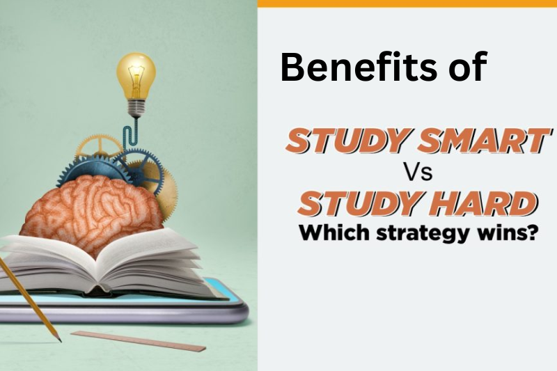 benefits of study hard vs study smart