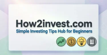 how2invest com mx simple investing tips hub for beginners